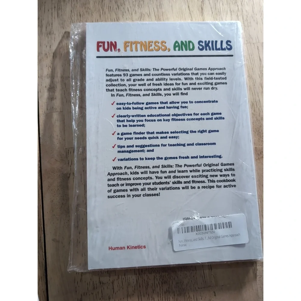 Fun, Fitness, and Skills : The Powerful Original‎ Games Approach by Howie...